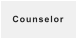 Counselor