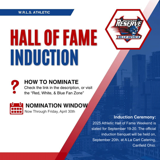 Induction Ceremony:  2025 Athletic Hall of Fame Weekend is slated for September 19-20. The official induction banquet will be held on, September 20th, at A La Cart Catering, Canfield Ohio.  Now Through Friday, April 30th