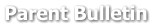 Parent Bulletin