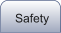 Safety